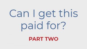 Can I get this paid for?