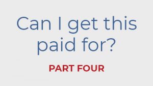 Can I get this paid for?