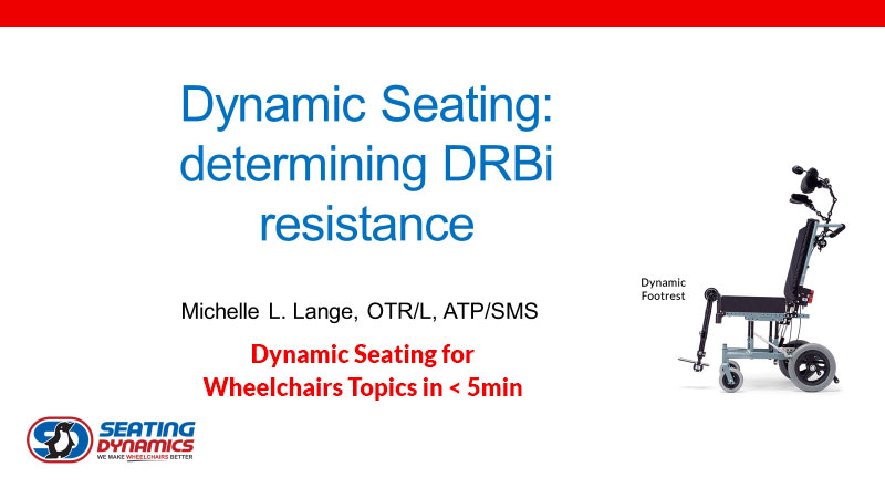 seating dynamics quick class DRBi resistence