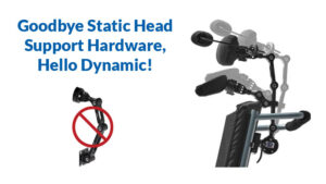 seating dynamics blog goodbye static head support